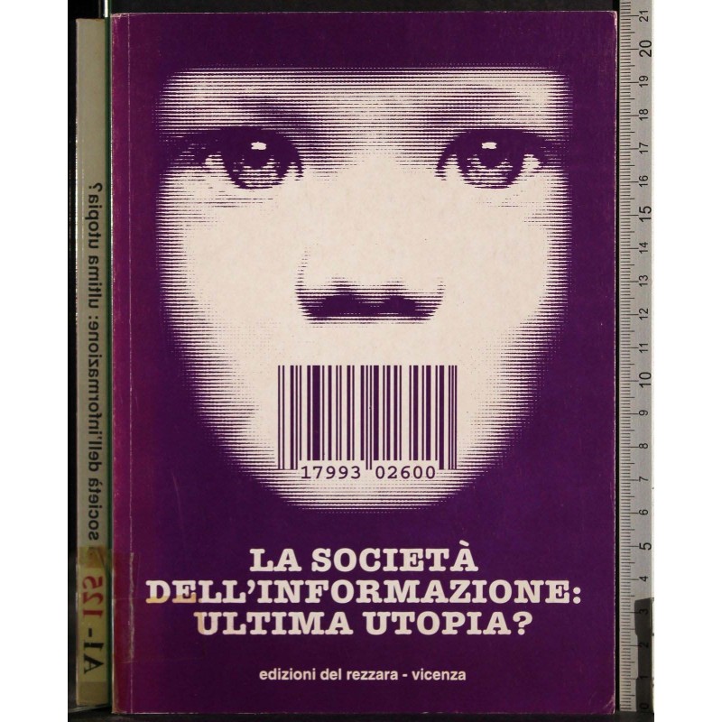 La società dell'informazione: ultima utopia?
