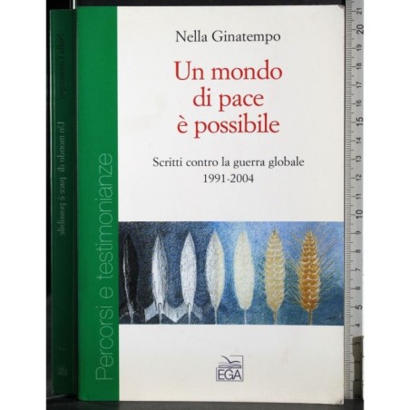 Un mondo di pace è possibile