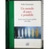 Un mondo di pace è possibile