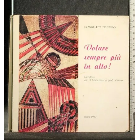VOLARE SEMPRE PIU' IN ALTO!