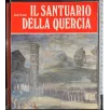 Il santuario della quercia