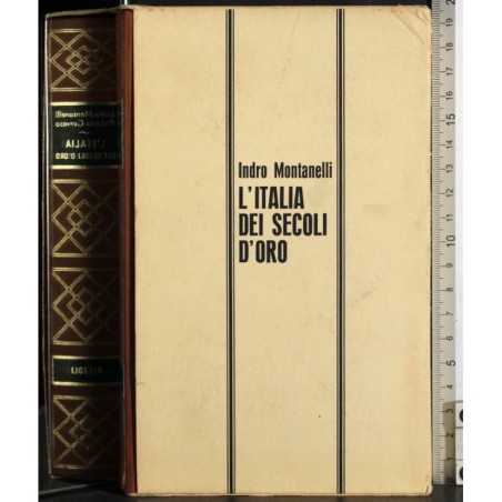 L'Italia dei secoli d'oro