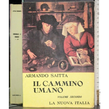 Il cammino umano. Vol 2