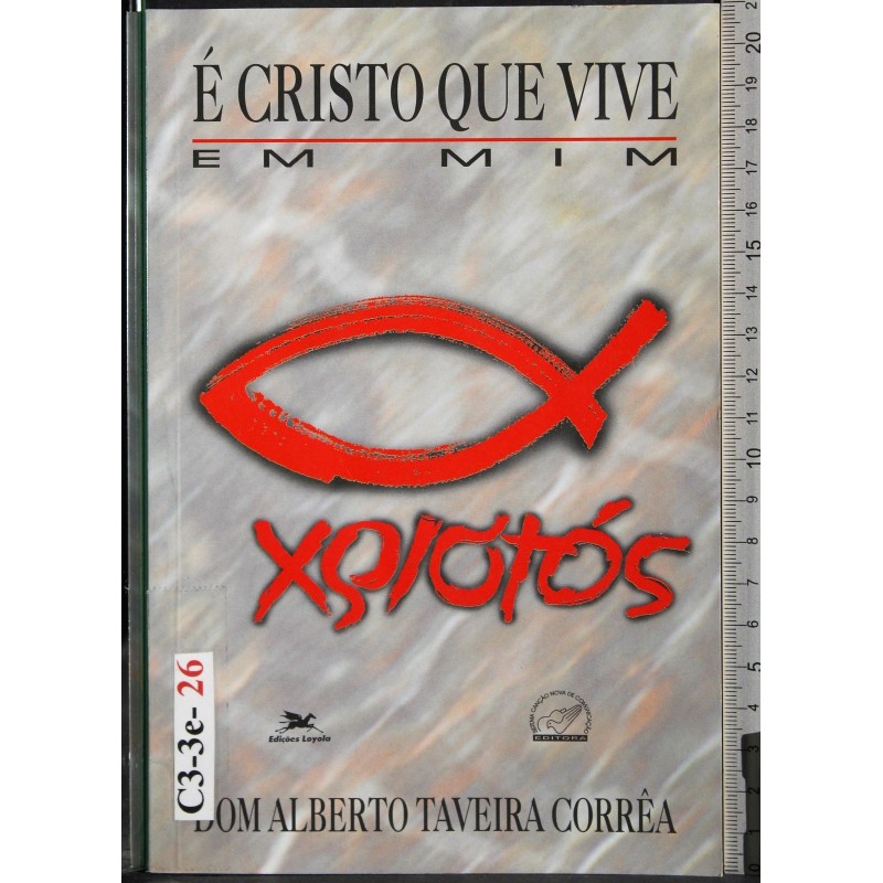 E' Cristo que vive em mim
