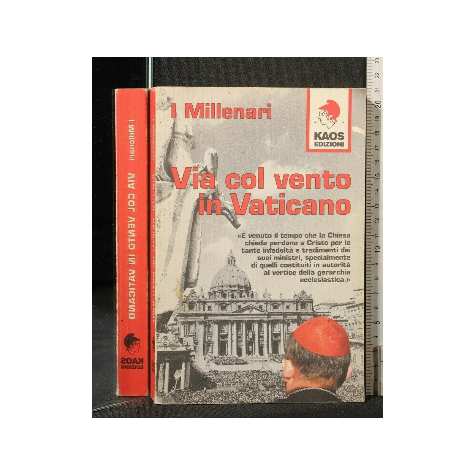 I MILLENARI VIA COL VENTO IN VATICANO