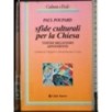 Sfide culturali per la Chiesa