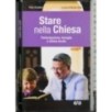 Stare nella Chiesa