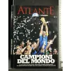 ATLANTE DE LA REPUBBLICA CAMPIONI DEL MONDO