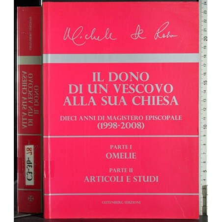 Il dono di un vescovo alla sua Chiesa