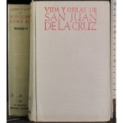 Vida y obras de San Juan de la Cruz
