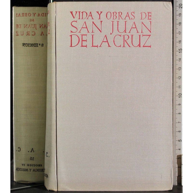 Vida y obras de San Juan de la Cruz