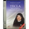 Tecla. Voce profetica nella communicazione