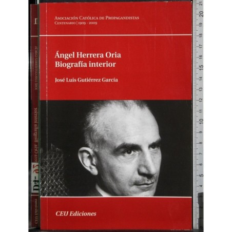 Angel Herrera Oria. Biografia interior