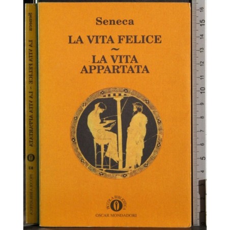 La vita felice. La vita appartata