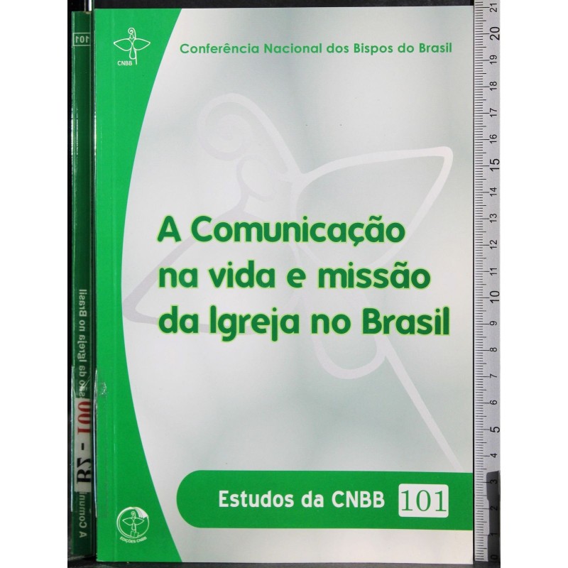 A comunicacao na vida e missao da Igraja no Brasil