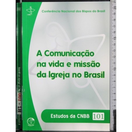 A comunicacao na vida e missao da Igraja no Brasil