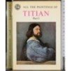 All the paintings of Titian. 4 Vol