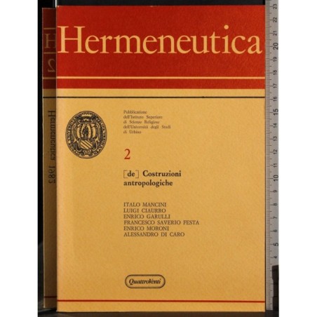 Hermeneutica Vol 2. Costruzioni antropologiche