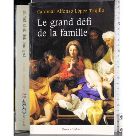 La grand defi de la famille