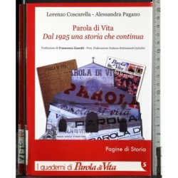 Parola di Vita. Dal 1925 una storia che continua