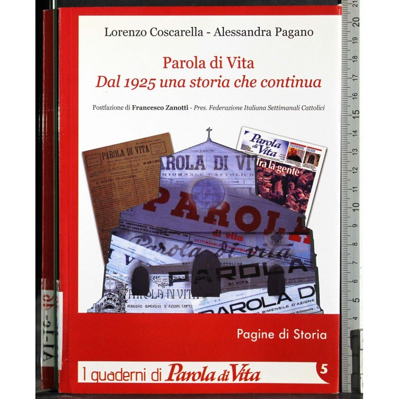 Parola di Vita. Dal 1925 una storia che continua