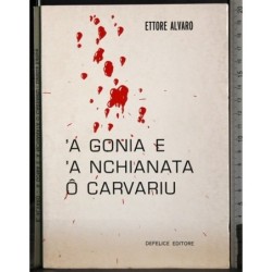 A gonia e 'a nchianata o carvariu