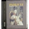 Paolo VI. Maestro della parola