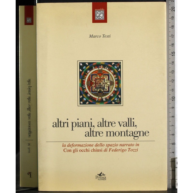 Altri piani, altre valli, altre montagne