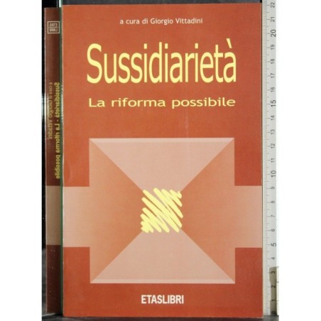 Sussidiarietà. La riforma possibile