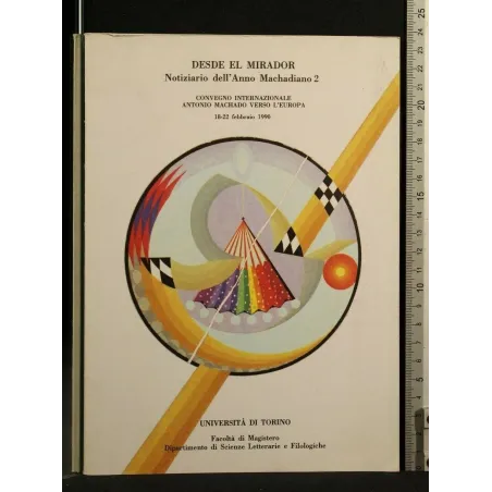 DESDE EL MIRADOR NOTIZIARIO DELL'ANNO MACHADIANO 2