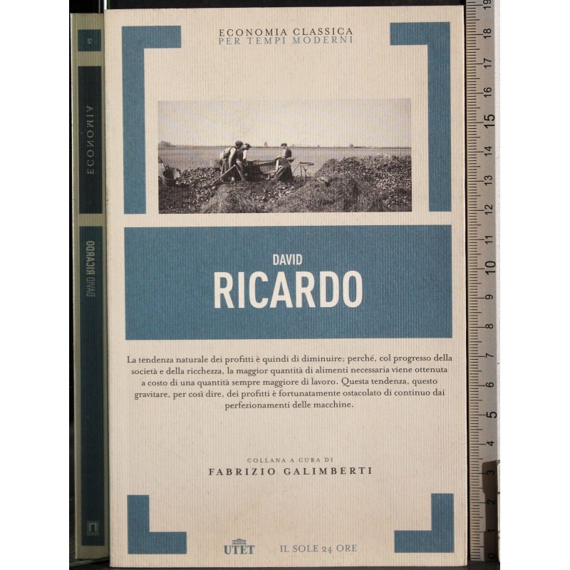 Economia classica per tempi moderni. David Ricardo