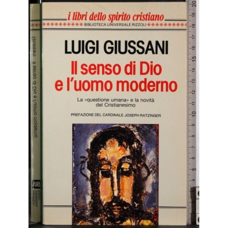 Il senso di Dio e l'uomo moderno