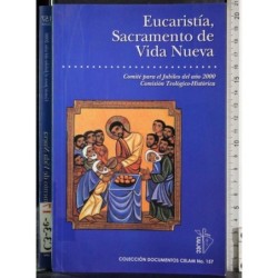 Eucaristia, Sacramento de vida nueva