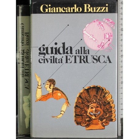 Guida alla civiltà etrusca