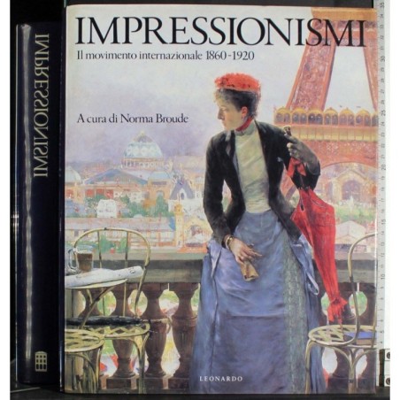 Impressionismi. Movimento internazionale 1860-1920
