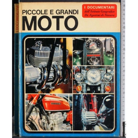 Piccole e grandi moto