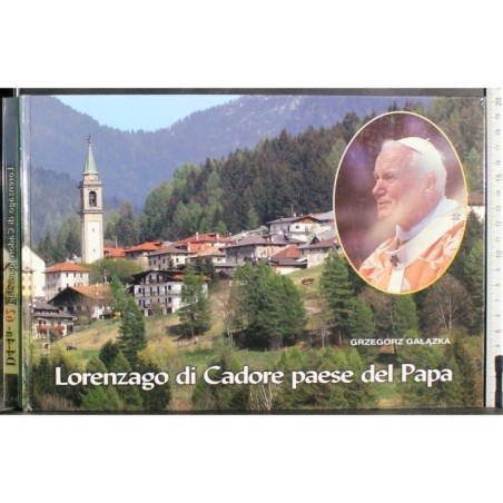 Lorenzago di Cadore paese del Papa
