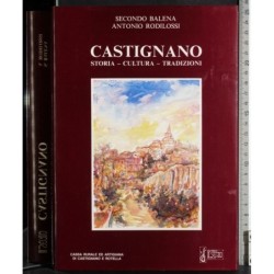 Castigliano. Storia- Cultura- Tradizioni