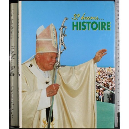 32 heures…histoire