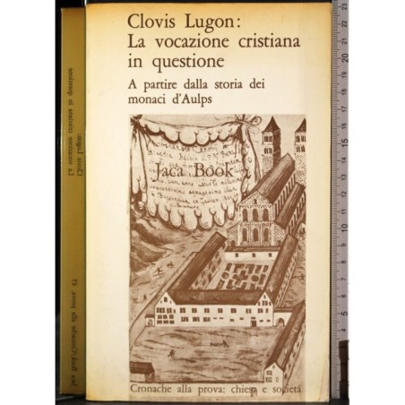 La vocazione cristiana in questione