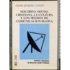 Doctrina social cristiana,cultura y medios comunicacion..