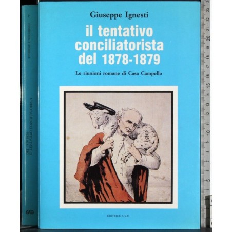Il tentativo conciliatorista del 1878-1870