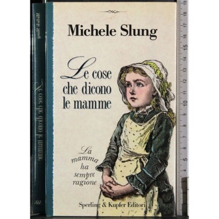 Le cose che dicono le mamme