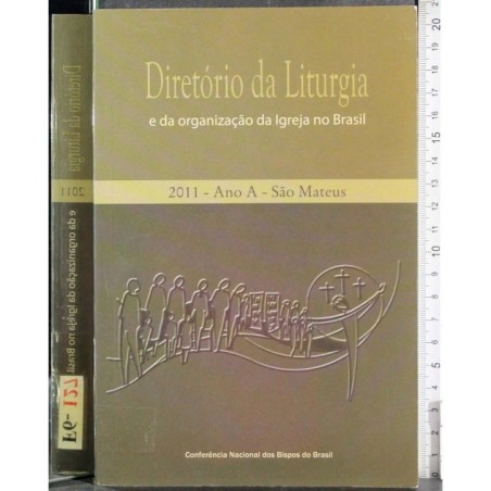 Diretorio da Liturgia e da organizacao da Igreja no Brasil