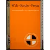 Welt- Kirche- Presse