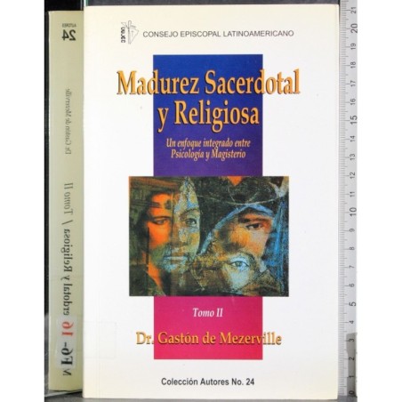 Madurez Sacerdotal y religiosa. Tomo 2