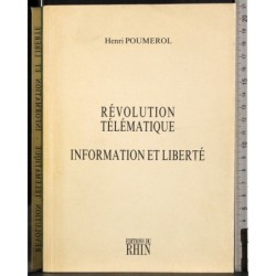 Revolution telematique. Information et liberté