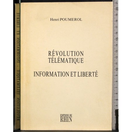 Revolution telematique. Information et liberté