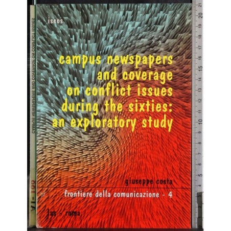 Campus newspapers and coverageon conflict issues..