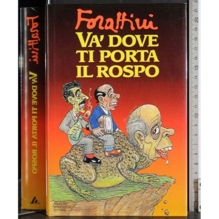 Va' dove ti porta il rospo